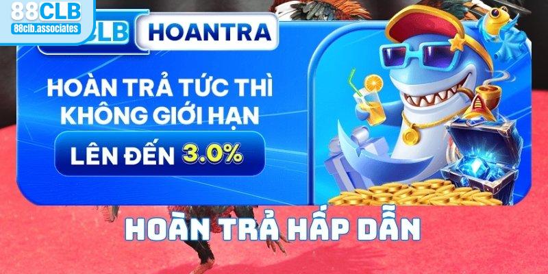 Nhận thưởng hoàn trả sau mỗi ngày cá cược căng thẳng