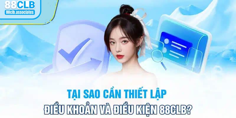 Lý do mà nhà cái 88CLB phải đưa ra chính sách điều kiện tham gia