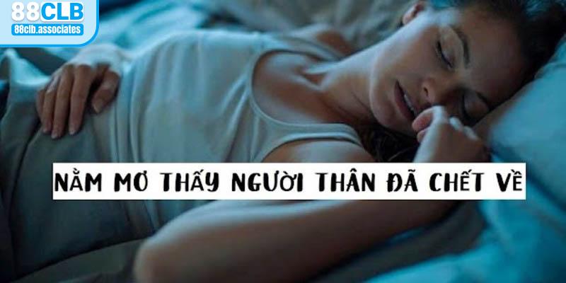 Nằm Mơ Thấy Người Thân Đã Mất Đánh Số Gì - Thử Thách Vận May